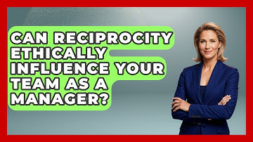 Can Reciprocity Ethically Influence Your Team As A Manager? - Modern Manager Toolbox