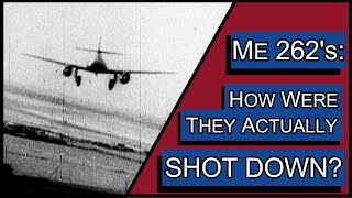 Messerschmitt Me 262: How Were They Actually Shot Down in WWII?