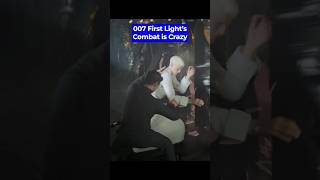 007 First Light’s Hand-to-hand Combat