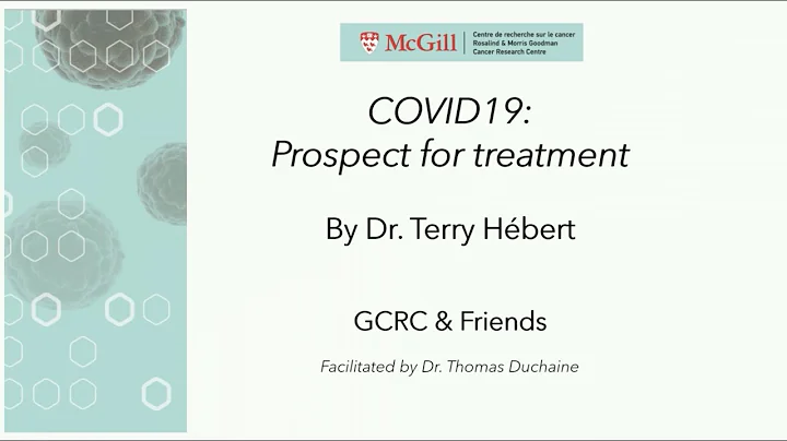 GCRC & Friends - Dr Terry Hbert on COVID19 Treatme...