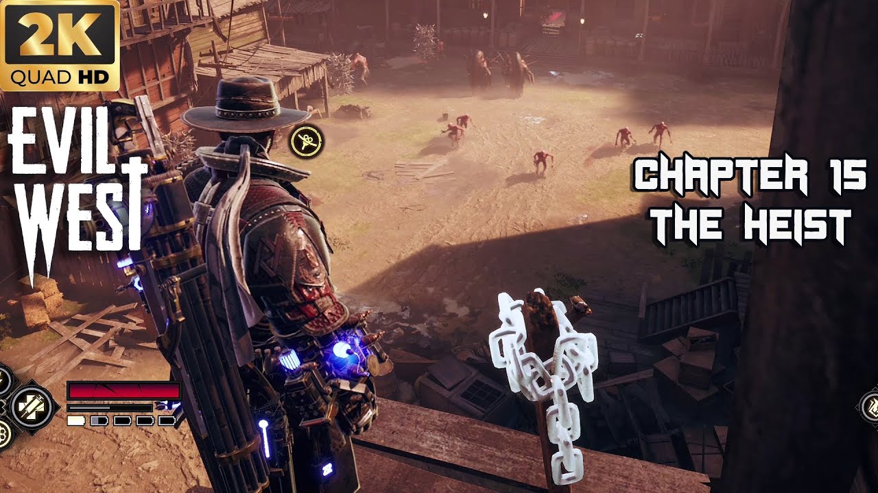 Evil West - Chapter 15 - The Heist - 2k 60FPS