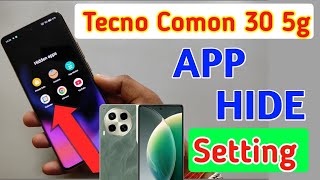 How to hide apps in Tecno camon 30 5g /Tecno camon 30 app hide/app hide setting