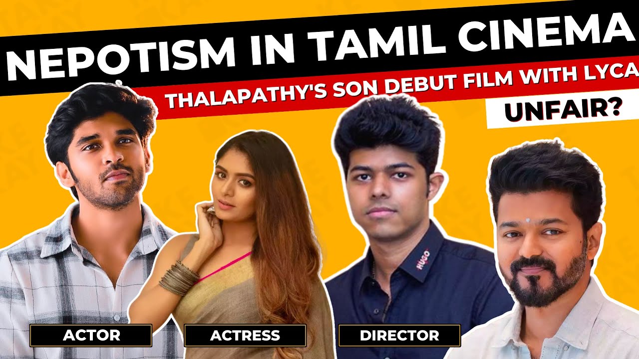 Nepotism in Tamil Cinema YouTube