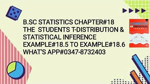 Solved Example#18.5 TO 18.6 ||Chapter#18 ||The Students t-distribution and Statistical Inference||
