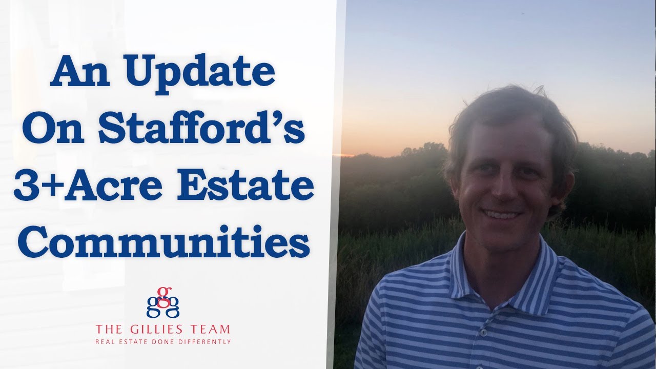 How Is the Market in Stafford’s 3+ Acre Communities?