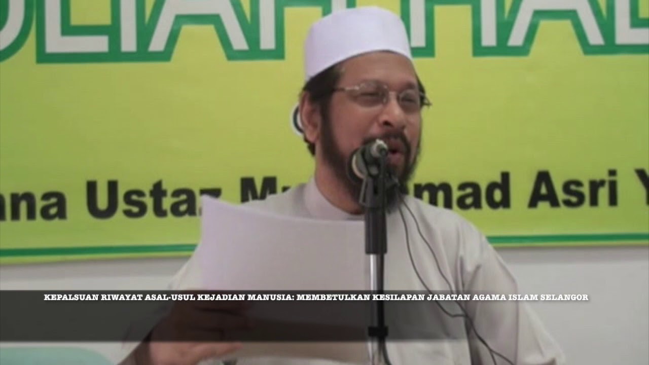 [KAJIAN KRITIS] Kepalsuan Riwayat Asal-usul Kejadian Manusia - Membetulkan Kesilapan JAIS