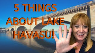 5 Thing you need to know about Lake Havasu before you move here! #LakeHavasuCity