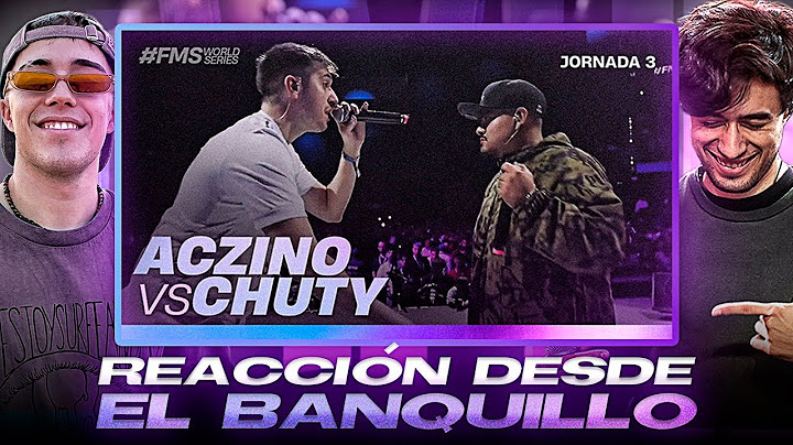 GAZIR y LARRIX reaccionan al CHUTY VS ACZINO desde EL BANQUILLO  ⚠️