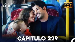 Amor Eterno Capítulo 229 (Doblado en Espanol)