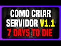 7 Days to Die v1.1 - Como Criar Servidor Dedicado na Host RazeHost no Brasil