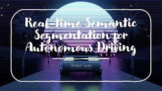 METU Summer2020-2021 Deep Learning Course - Realtime Semantic Segmentation for Autonomy