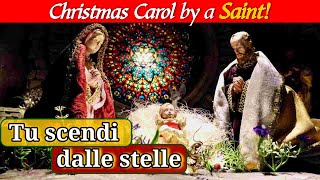 CHRISTMAS CAROL 🎶✨ - Tu scendi dalle stelle by Saint Alphonsus Liguori 