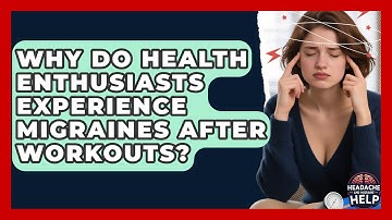 Why Do Health Enthusiasts Experience Migraines After Workouts? - Headache and Migraine Help