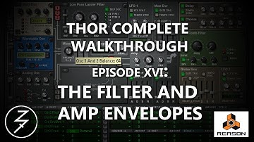 THOR COMPLETE WALKTHROUGH, EP16, THE FILTER AND AMP ENVELOPES