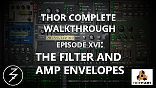 THOR COMPLETE WALKTHROUGH, EP16, THE FILTER AND AMP ENVELOPES
