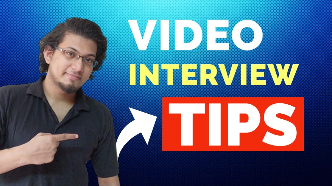 Video Interview Tips for Job Seekers | Video Interview Tips - YouTube