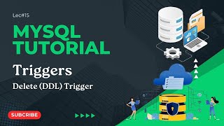 Triggers in MySQL | Delete (DDL ) Trigger | Database System 15 |  codetrix
