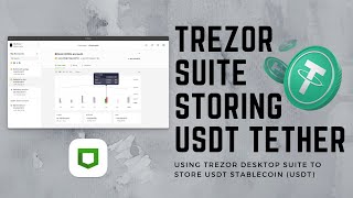 Storing USDT on Trezor  Desktop Suite