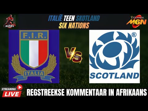 Italy vs Scotland 2026 Six Nations Live Commentary in Afrikaans - YouTube