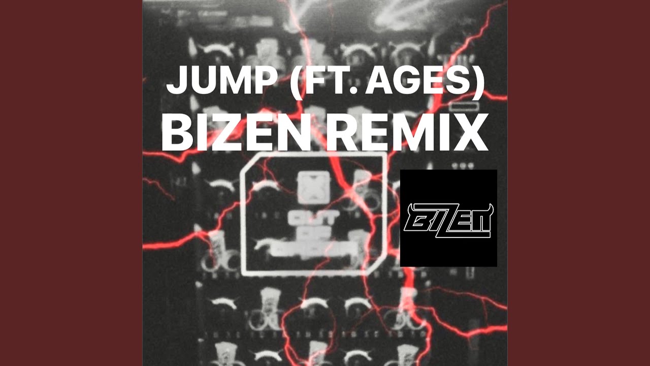 Leotrix-Jump (feat. AGES) (Bizen Remix)