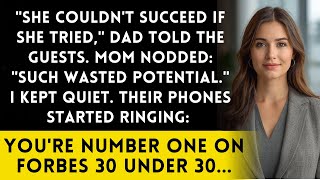 Full Parents Told Everyone I 'Couldn't Succeed' - Then Forbes 30 Under 30 List Released Update