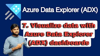 7. Visualize data with Azure Data Explorer (ADX) dashboards | #dataexplorer #azure #kusto #kql screenshot 5