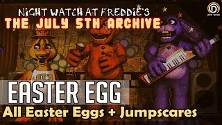 Night Watch at Freddie's: The July 5th Archive – All Easter Eggs + Jumpscares 100% Walkthrough