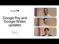 The latest from Google Pay and Google Wallet