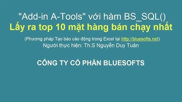 Lấy ra 10 mặt hàng bán chạy nhất trong Excel và Add-in A-Tools