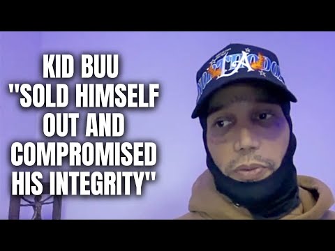Kid Buu "Sold Himself Out and Compromised His Integrity" [Part 6]