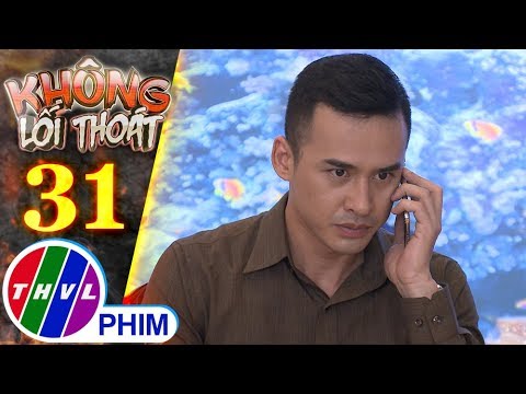 Video Không lối thoát - Tập 31[2]: Minh tức giận vì Khiêm... - youtube