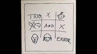 DaDaDa (I Don't Love You-You Don't Love Me) - Trio DaDaDa (I Don't Love You-You Don't Love Me) - Trio