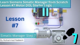 How to make DOL Motor Starter Logic in Simatic Manager  Session no.7