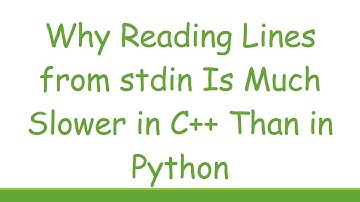 Why Reading Lines from stdin Is Much Slower in C++ Than in Python