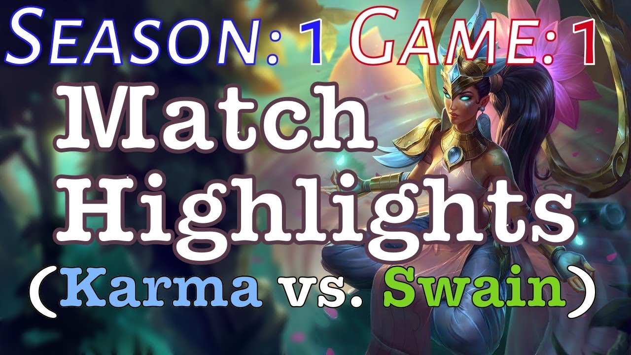 Tank Karma vs Swain - BREAKDOWN - [S1G1]