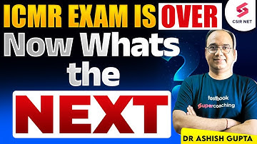 ICMR JRF 2024 | Exam Is Over Whats The Next | ICMR JRF 2024 Next Steps Explained By Dr Ashish Gupta