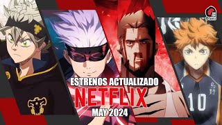 🤩 Estrenos de ANIME en NETFLIX MAYO 2024 (ACTUALIZADO)