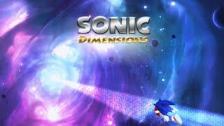 Sonic Dimensions (Fan-Game) - Full Showcase