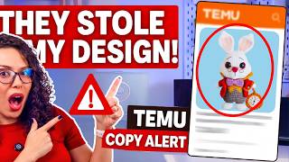TEMU Is Stealing My Work (and Yours Too!)