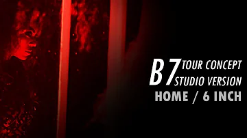 Beyoncé - 6 Inch (B7 Tour Concept Studio Version)