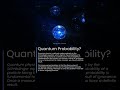 quantum probability#probability #quantumphysics #quotes #physics #shorts