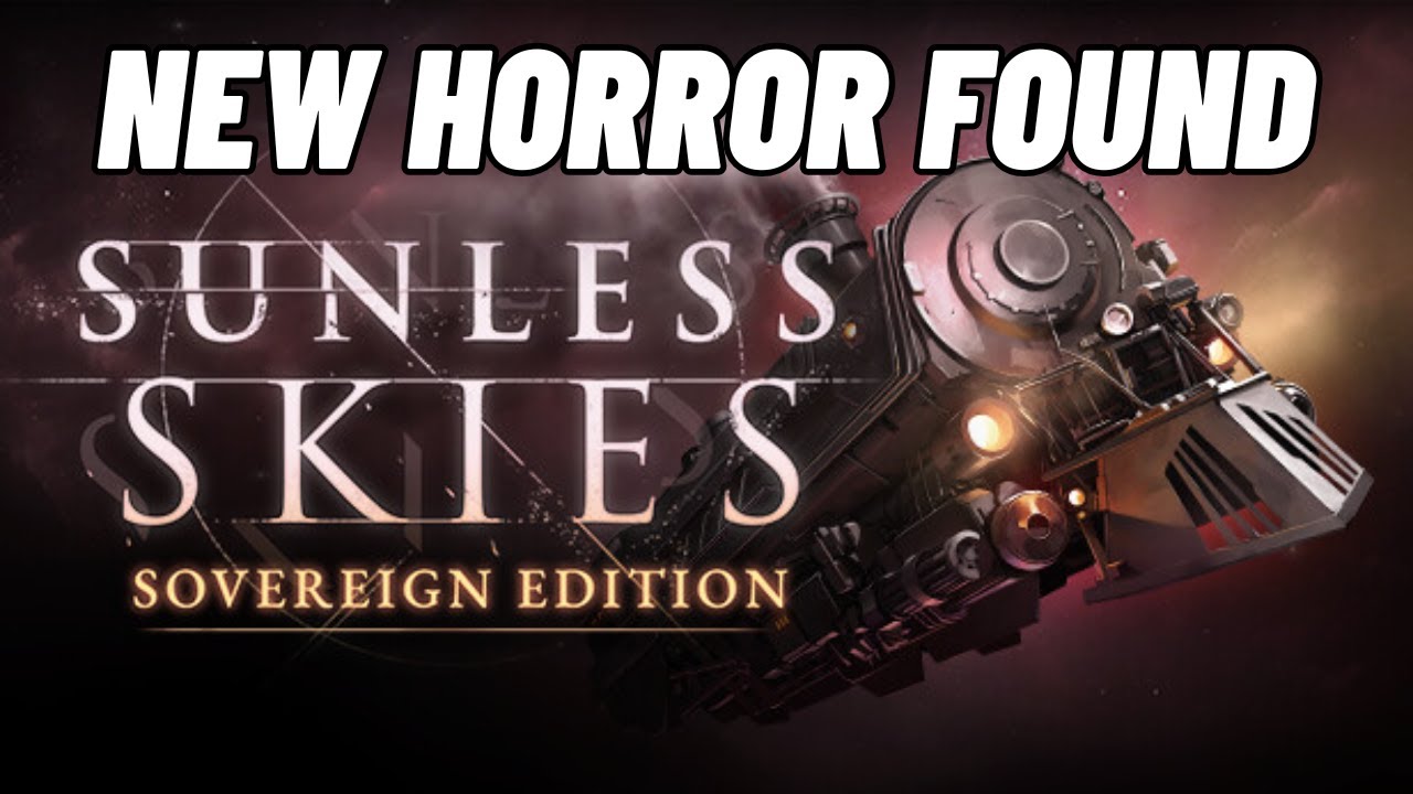 Let's Play Sunless Skies! [71] Close Calls Galore and an Egg