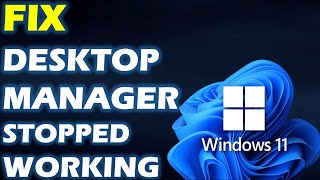 The EASY Fix to Desktop Window Manager Stopped Working in Windows!