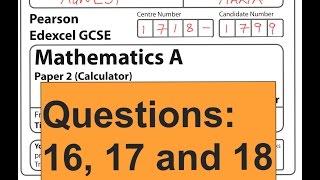 GCSE Maths Edexcel November 2015 Calculator (Q:16, 17 and 18)