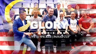 GLORY by Dennis Lau (LIVE) @ Panas Cup 2025  | 9Pickle