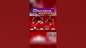 the MOST EXTREME version of Clutterfunk - Geometry dash 2.2 #shorts