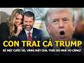 Con trai cả ông Trump bí mật cưới vợ, vắng mặt cha, thái độ nhà vợ căng?