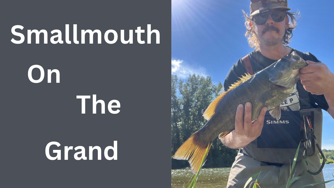 Fishing The Grand River For Smallmouth Bass