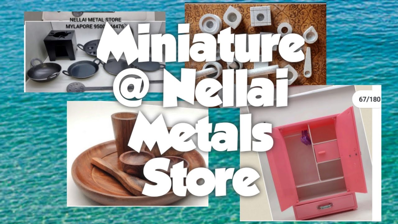 Nellai Metal Stores Mylapore miniature shopping vlog Miniature collections