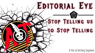 A Deeper Dive Into "Show Don't Tell" Writing Advice - Attack On Table - Ep 1